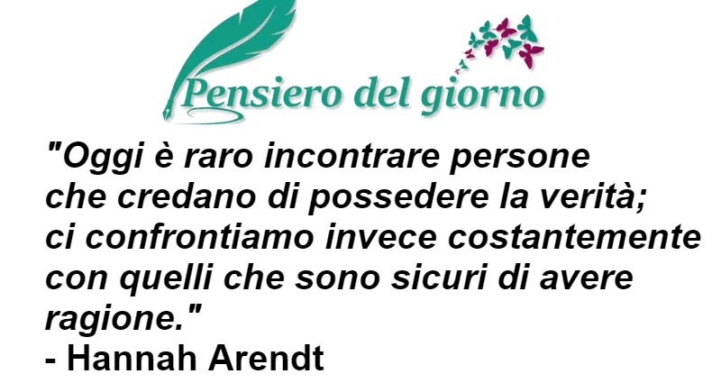 Aforisma si incontrano persone che credono di avere sempre ragione