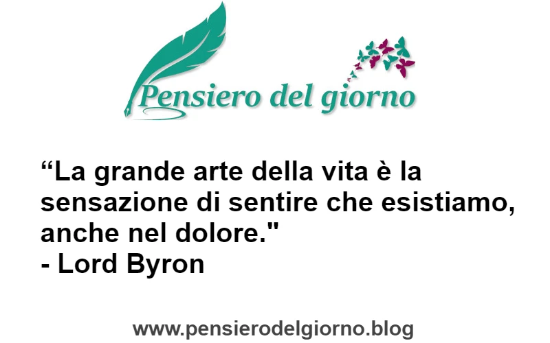 Frase di Lord Byron La grande arte della vita