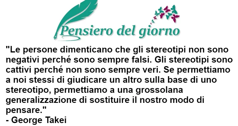 Citazione Persone dimenticano stereoritipi sono falsi Takei