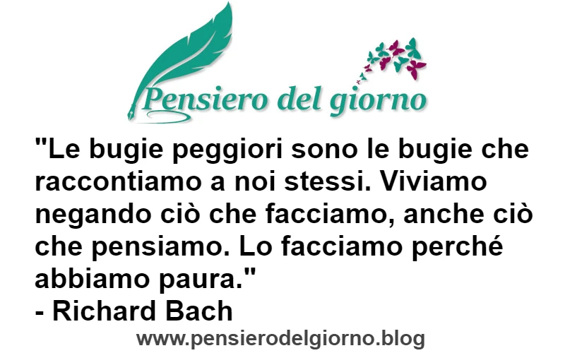 Citazione Bugie peggiori quelle raccontate a noi stessi per paura Bach