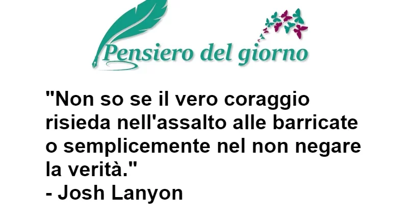 Frase vero coraggio non negare verità Lanyon