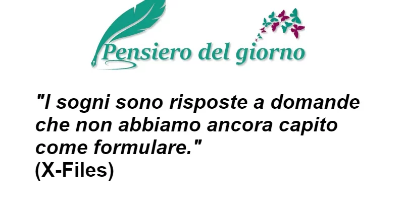 Citazione I sogni sono risposte a domande