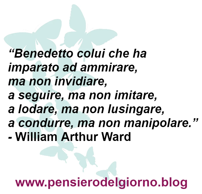 Citazione Benedetto colui che ha imparato ad ammirare Ward