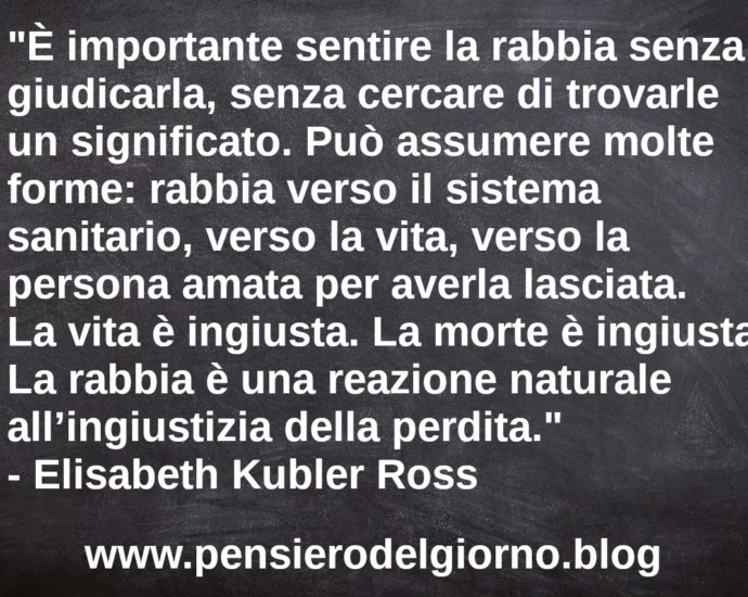 Accettare la rabbia senza giudicaral Kubler-Ross