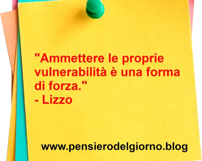 Frase di oggi Ammettere le proprie debolezze Lizzo