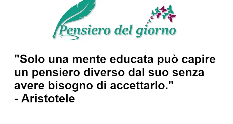 Citazione Capire il pensiero diverso senza accettarlo Aristotele