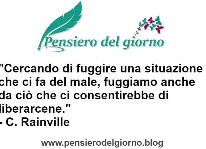 Citazione Cercando di fuggire una situazione Rainville