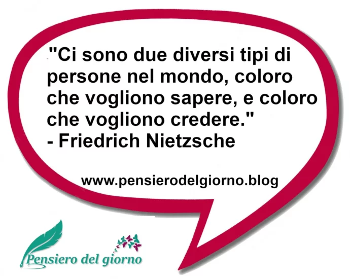 Citazione di Friedrich Nietzsche Ci sono due tipi di persone