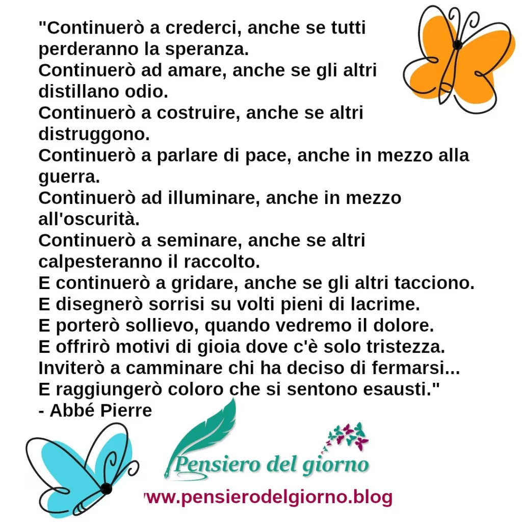 Citazione del giorno Continuerò a crederci Abbé Pierre