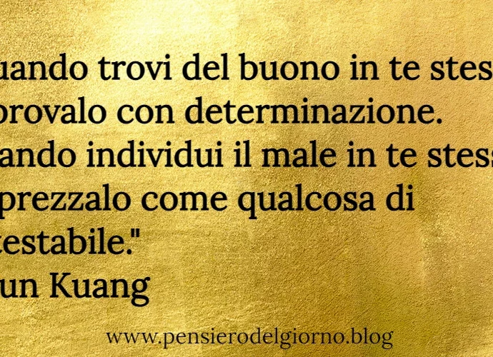 Frase saggia Coltivare il buono Xun Kuang