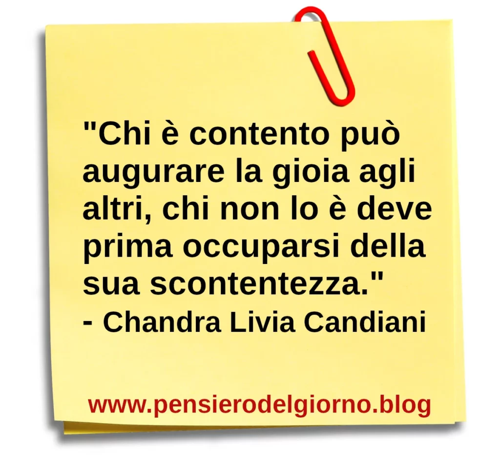 Aforisma Chi è contento può augurare gioia agli altri Candiani