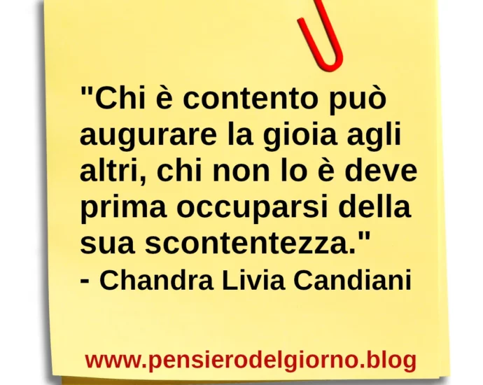 Aforisma Chi è contento può augurare gioia agli altri Candiani