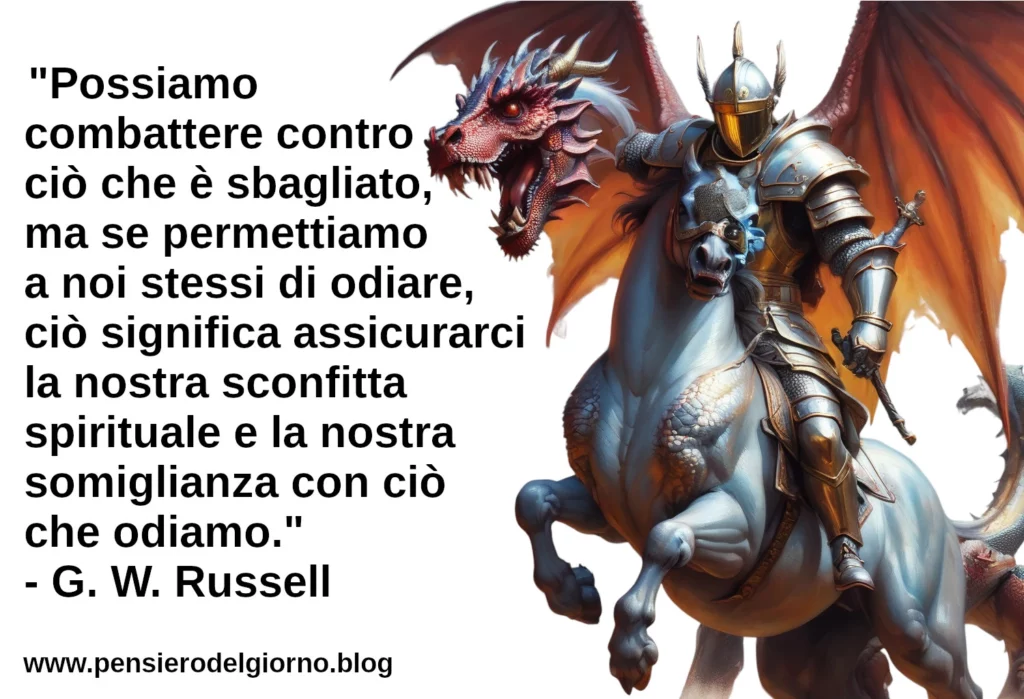 Citazione Combattere contro ciò che è sbagliato senza odiare George Russell