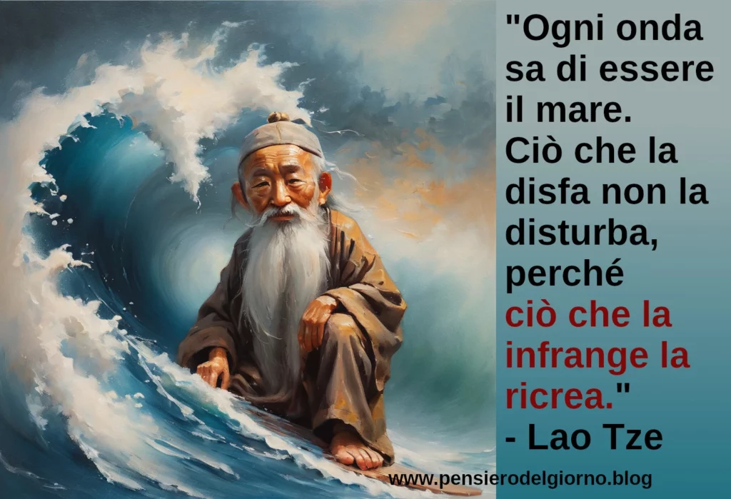 Frase Zen Ogni onda sa di essere il mare Lao Tze