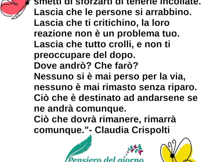 Citazione Lascia che le cose si rompano Crispolti