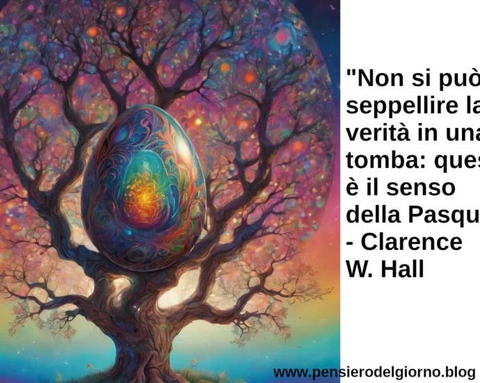 Frase Pasqua Non si può seppellire la verità in una tomba: questo è il senso della Pasqua