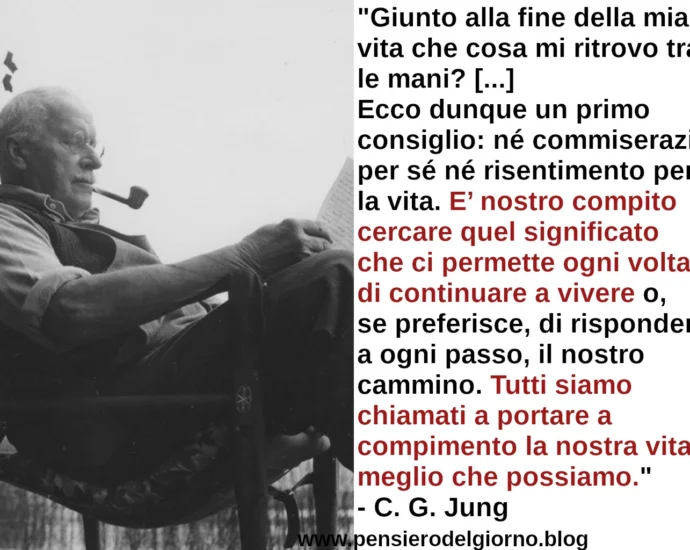 Giunto alla fine dalla mia vita che cosa mi ritrovo tra le mani? Jung