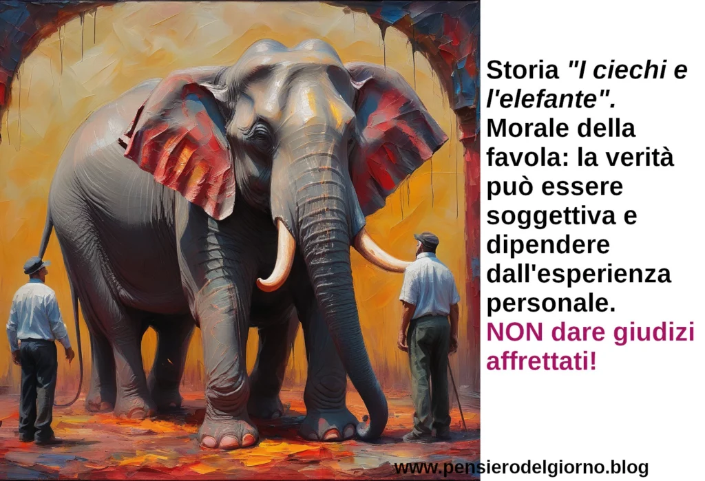 I Ciechi e l'Elefante con morale della favola