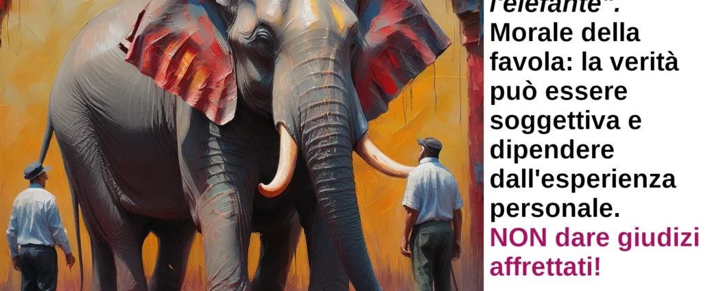 I ciechi e l'elefante con morale della favola sui giudizi affrettati