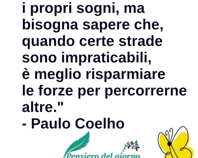 Citazione Bisogna lottare per i propri sogni Paulo Coelho