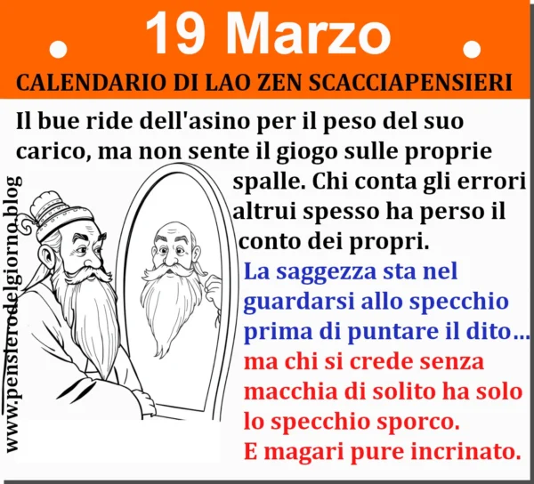 Calendario frasi divertenti 19 marzo: la saggezza di Lao Zen Scacciapensieri