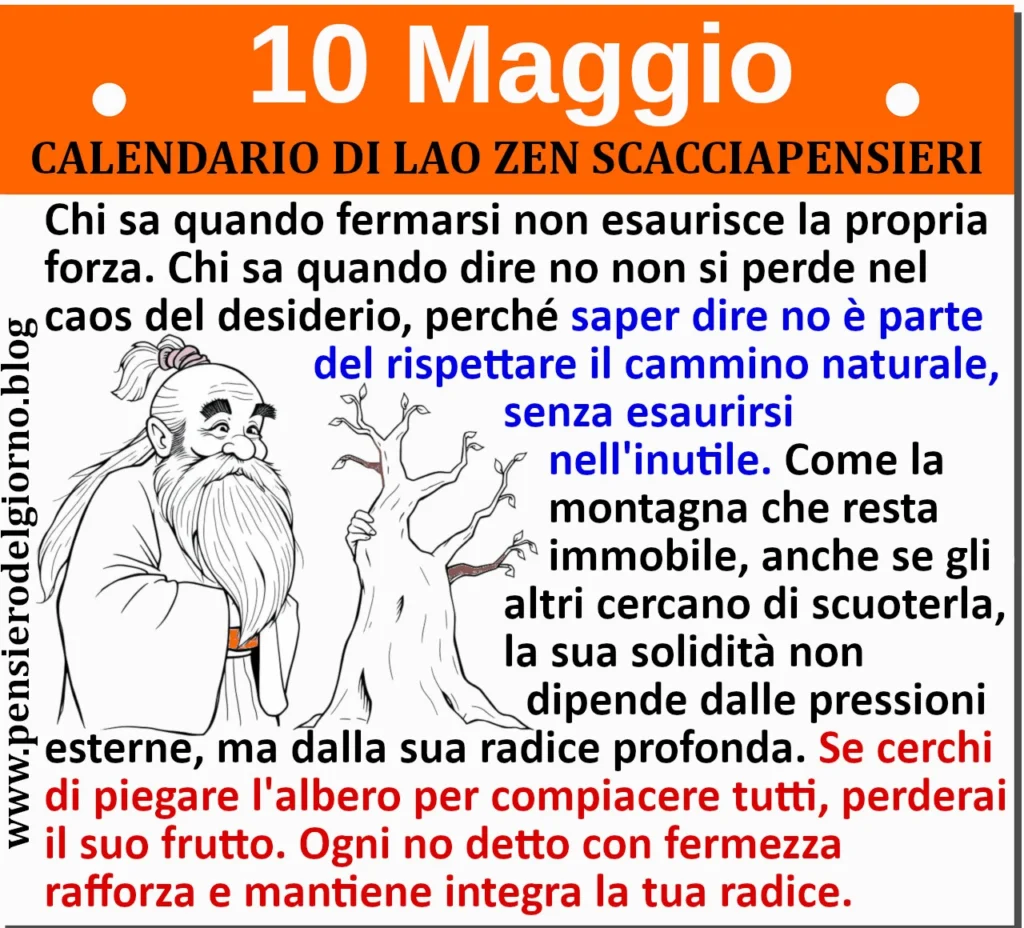 Calendario saggio con frase del giorno del 10 maggio Lao Zen Scacciapensieri