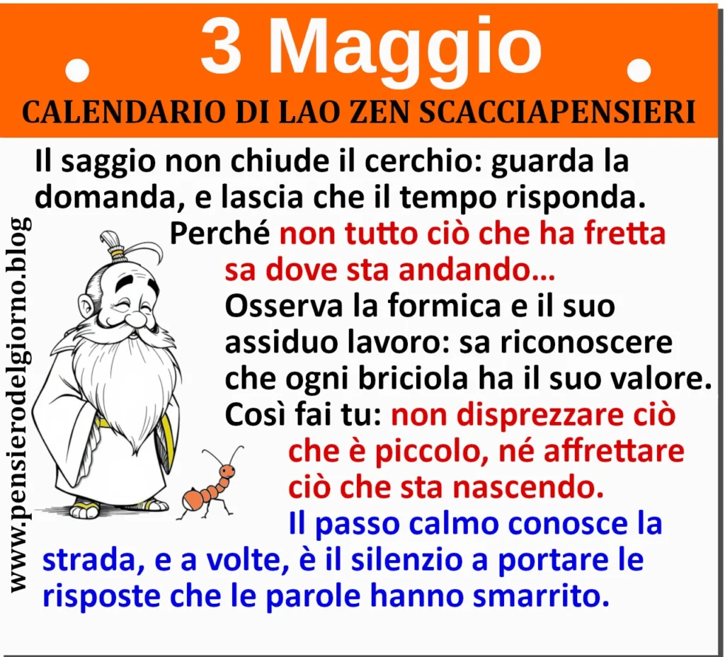 Calendario saggio divertente frase del giorno 3 maggio Lao Zen Scacciapensieri