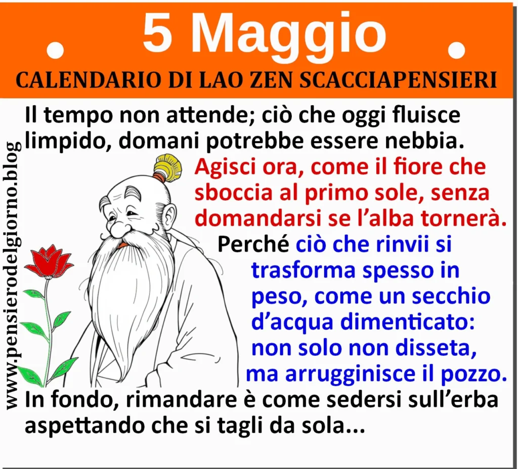 Calendario frasi sagge divertenti del 5 maggio Lao Zen Scacciapensieri