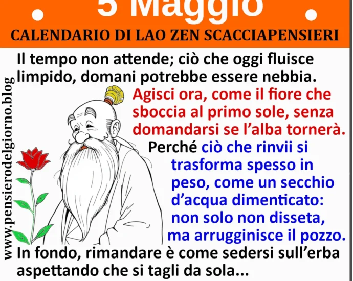 Calendario frasi sagge divertenti del 5 maggio Lao Zen Scacciapensieri