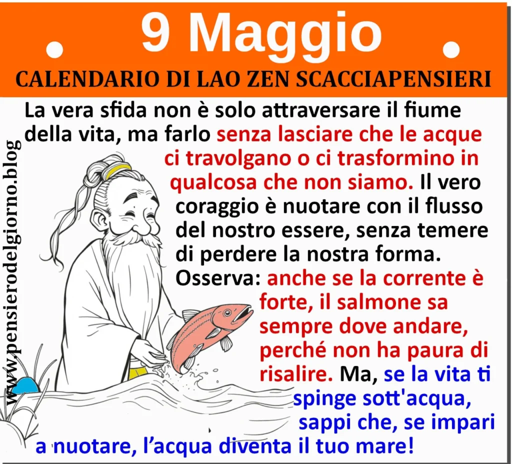 Calendario saggio frasi del giorno 9 maggio Lao Zen Scacciapensieri