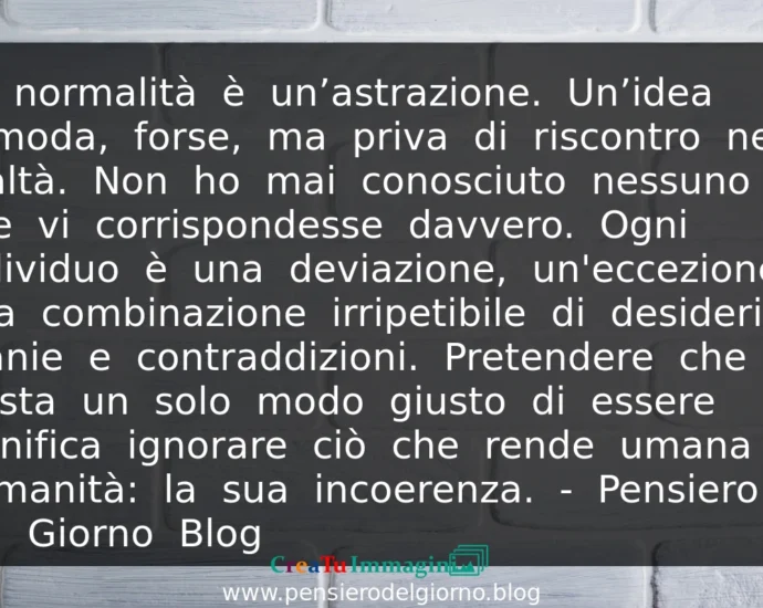 Frase del 27 maggio La normalità è un'astrazione