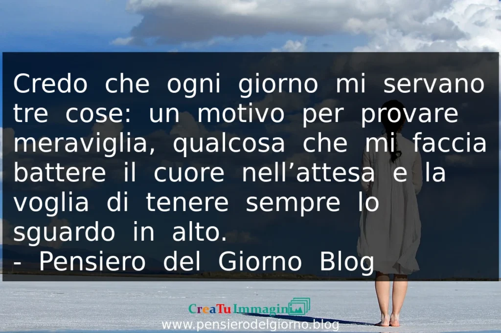 Frase del 29 maggio Tre cose essenziali nella vita ogni giorno