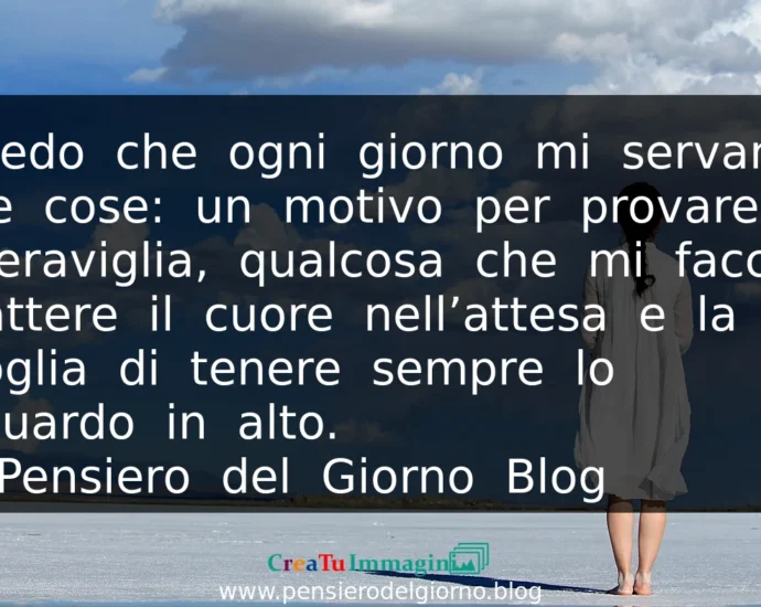 Frase del 29 maggio Tre cose essenziali nella vita ogni giorno