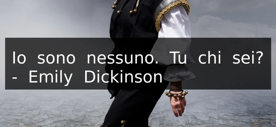Io sono nessuno. Tu chi sei? Poesia di Emily Dickinson