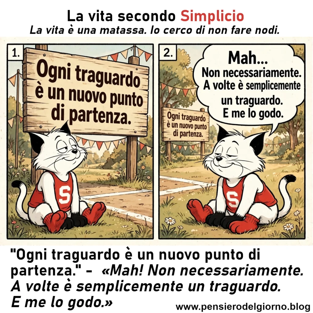Riflessione del giorno Simplicio e il godersi i traguardi