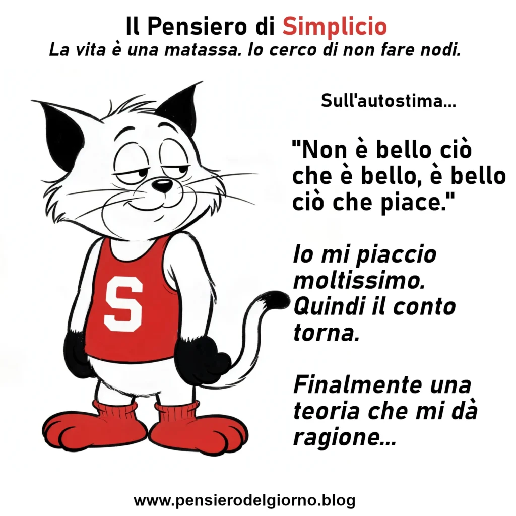 Il Pensiero di Simplicio sull'Autostima - Non è bello ciò che è bello